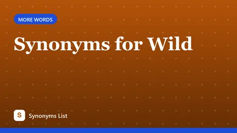 Synonyms for Wild