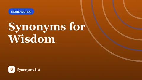 Synonyms for Wisdom