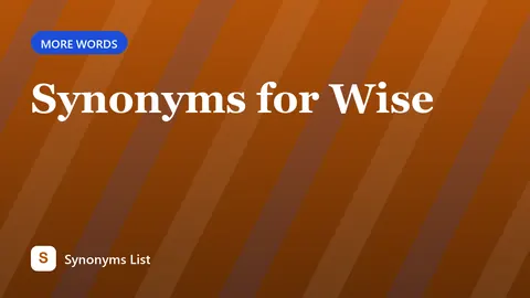 Synonyms for Wise