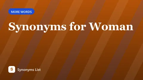 Synonyms for Woman