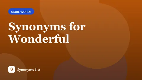 Synonyms for Wonderful