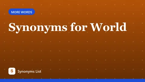 Synonyms for World