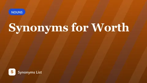 Synonyms for Worth