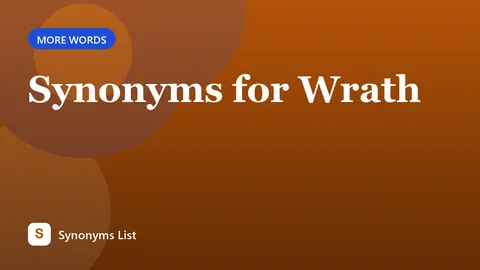 Synonyms for Wrath