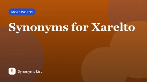 Synonyms for Xarelto