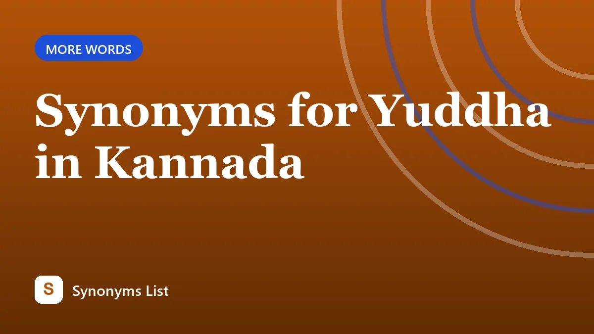 Synonyms for Yuddha in Kannada