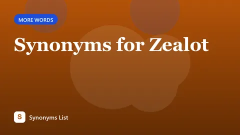 Synonyms for Zealot
