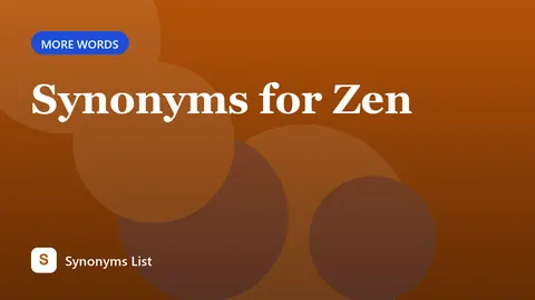 Synonyms for Zen