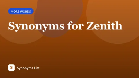 Synonyms for Zenith