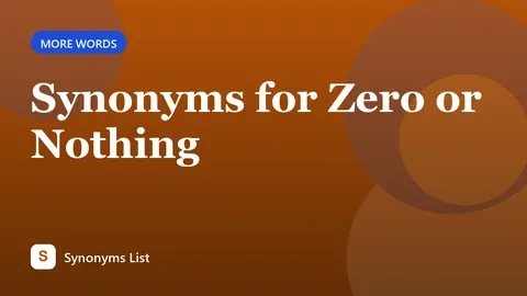 Synonyms for Zero or Nothing
