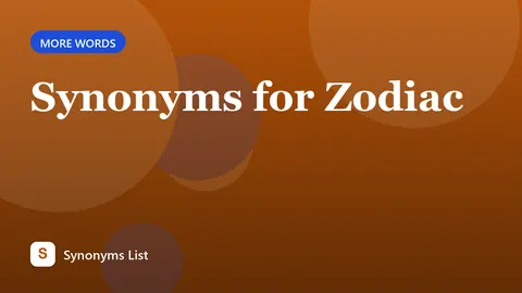 Synonyms for Zodiac
