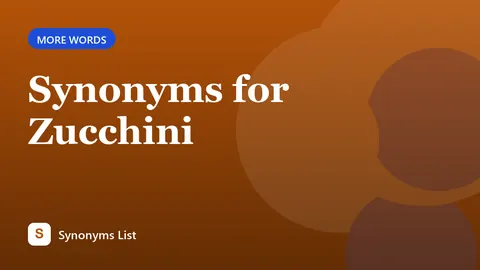 Synonyms for Zucchini