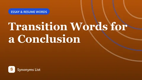 Transition Words for a Conclusion