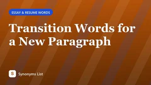Transition Words for a New Paragraph