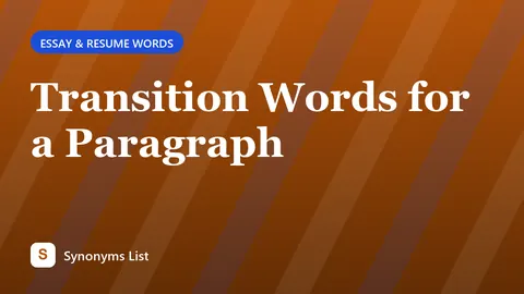 Transition Words for a Paragraph