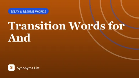 Transition Words for And