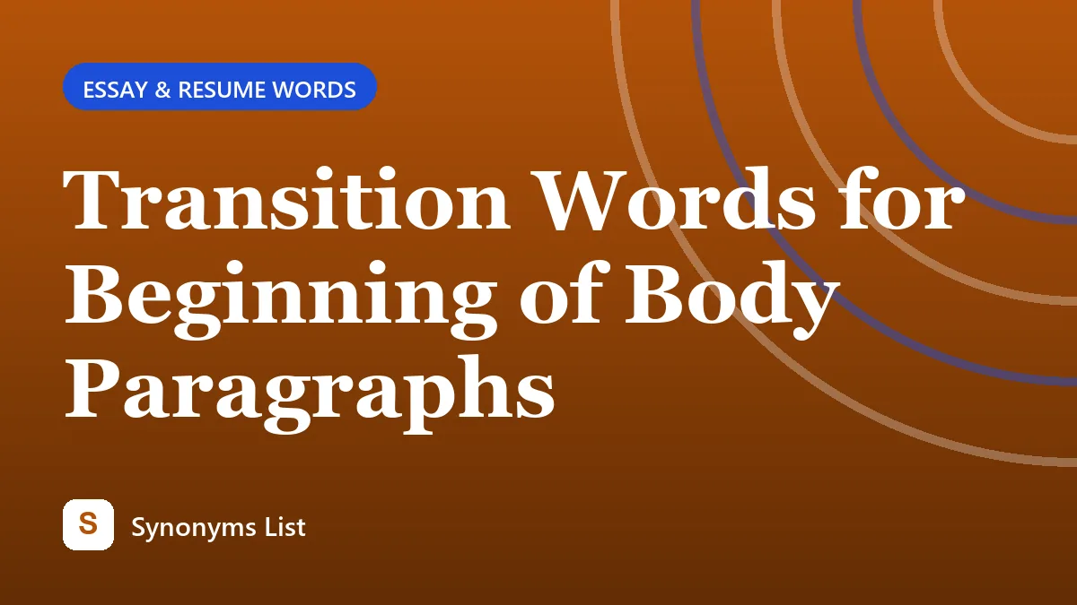 Transition Words for Beginning of Body Paragraphs