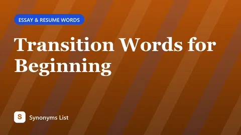 Transition Words for Beginning
