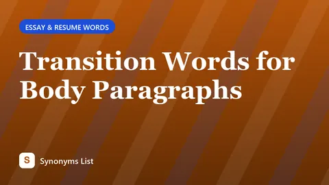 Transition Words for Body Paragraphs