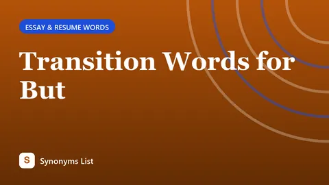 Transition Words for But