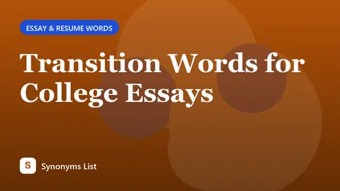 Transition Words for College Essays