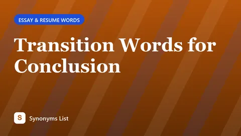 Transition Words for Conclusion