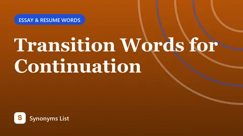 Transition Words for Continuation