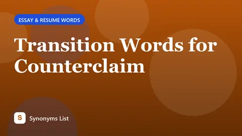 Transition Words for Counterclaim