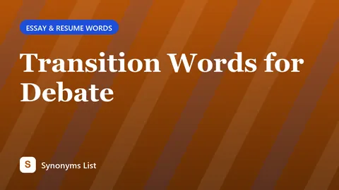 Transition Words for Debate