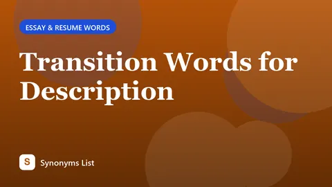 Transition Words for Description