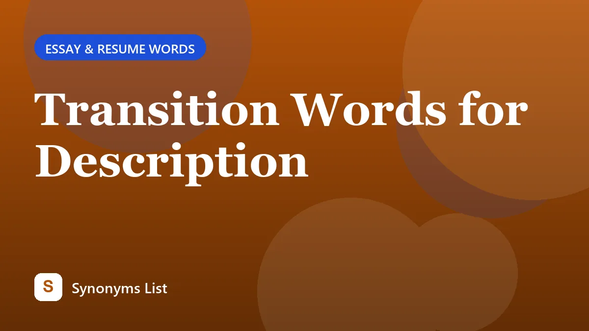 Transition Words for Description