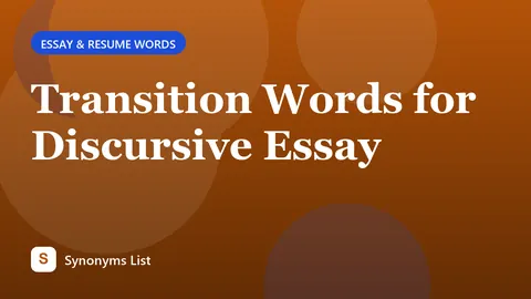 Transition Words for Discursive Essay