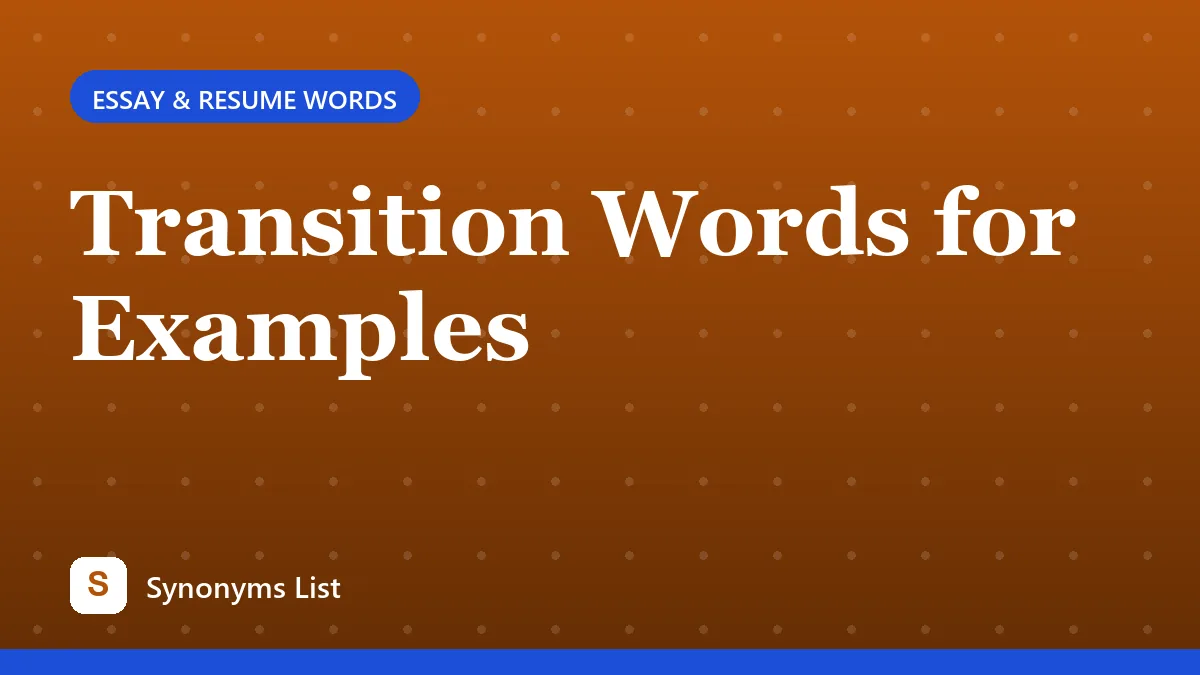 Transition Words for Examples