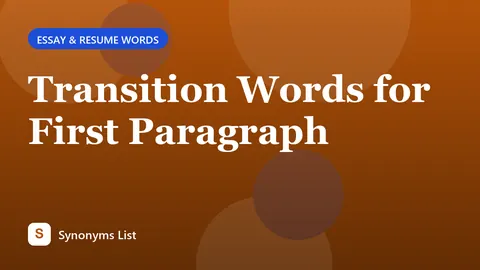 Transition Words for First Paragraph