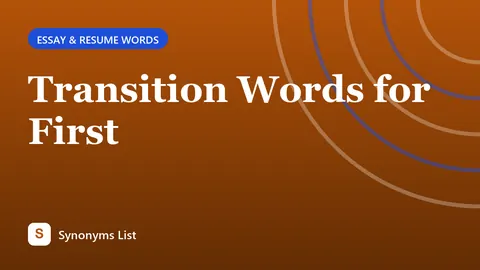 Transition Words for First