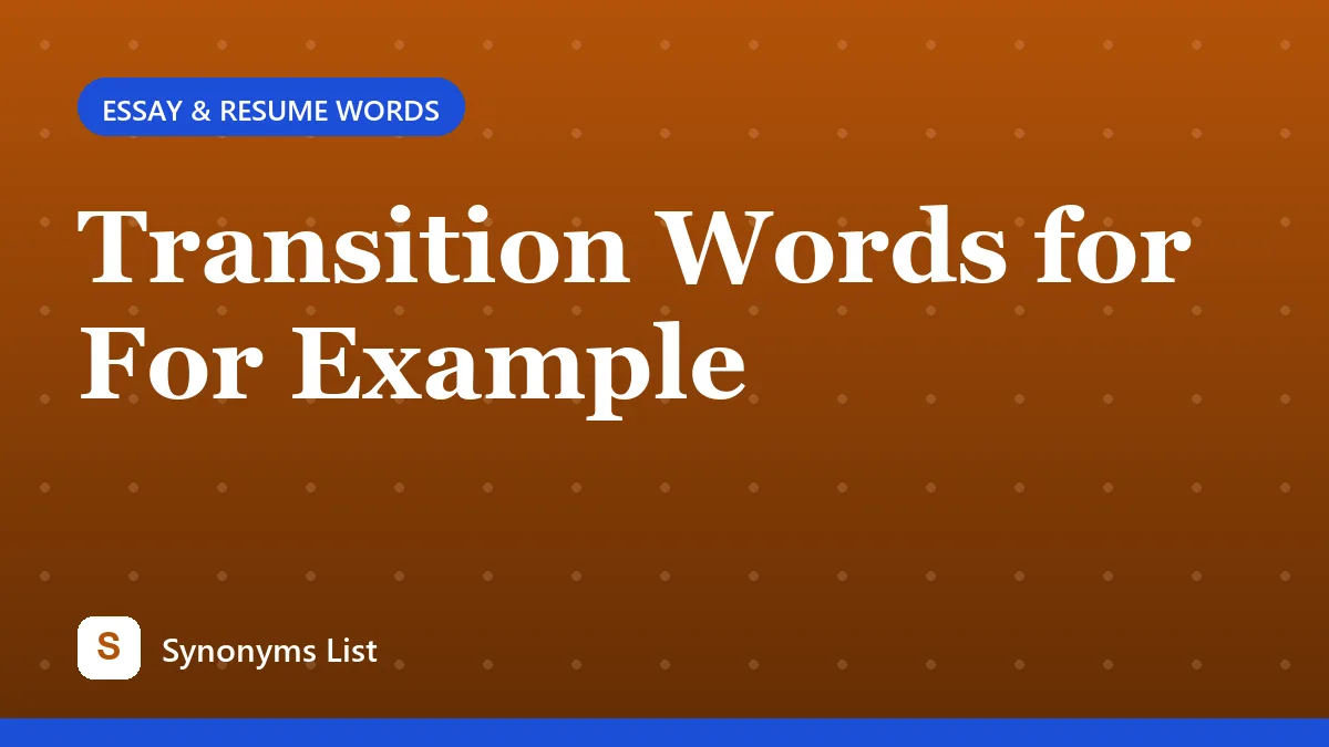 Transition Words for For Example