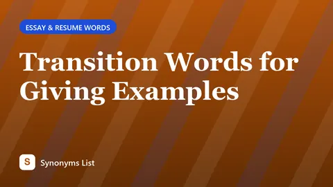 Transition Words for Giving Examples