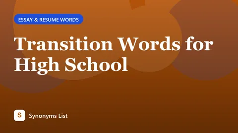 Transition Words for High School