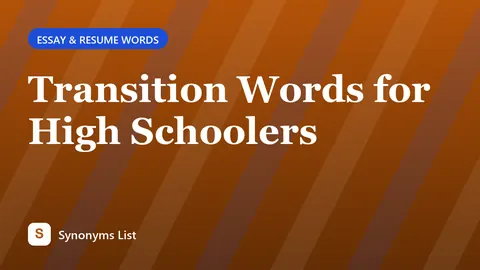 Transition Words for High Schoolers