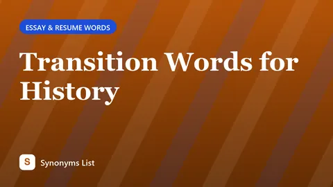 Transition Words for History