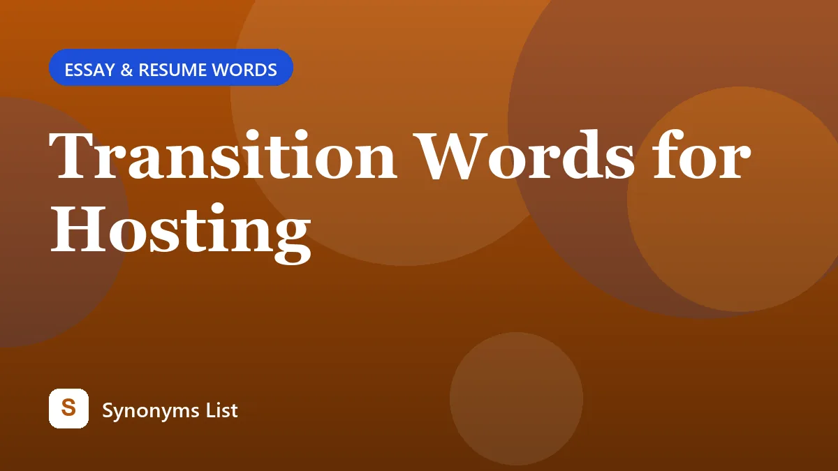 Transition Words for Hosting