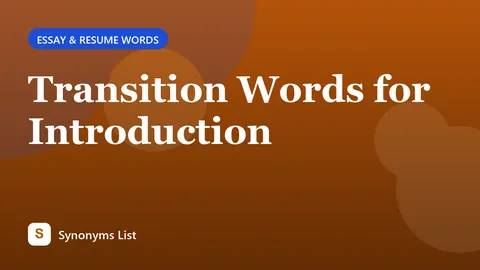 Transition Words for Introduction