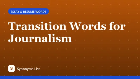 Transition Words for Journalism