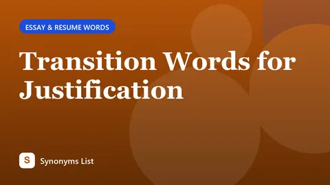 Transition Words for Justification