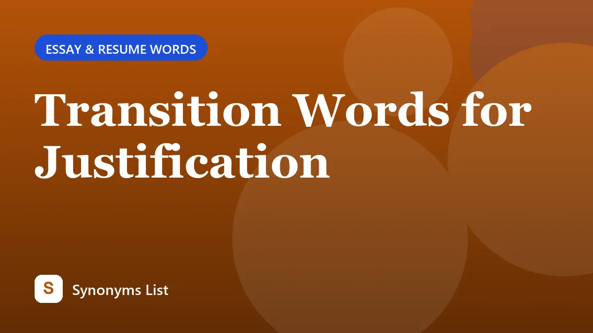 Transition Words for Justification