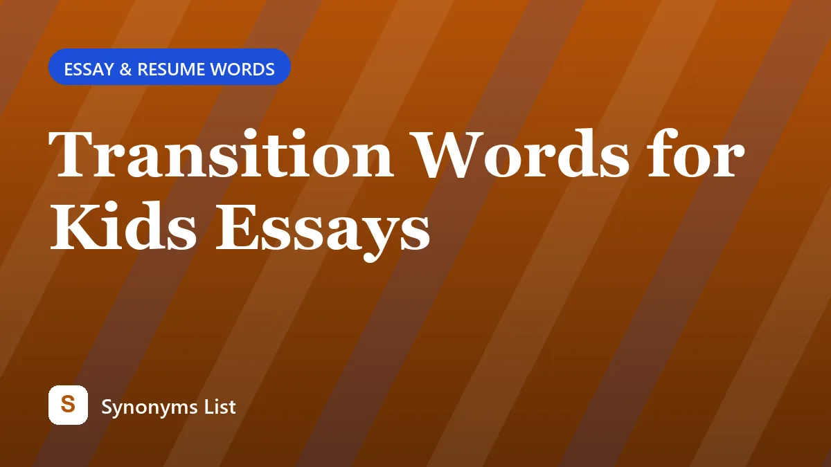 Transition Words for Kids Essays
