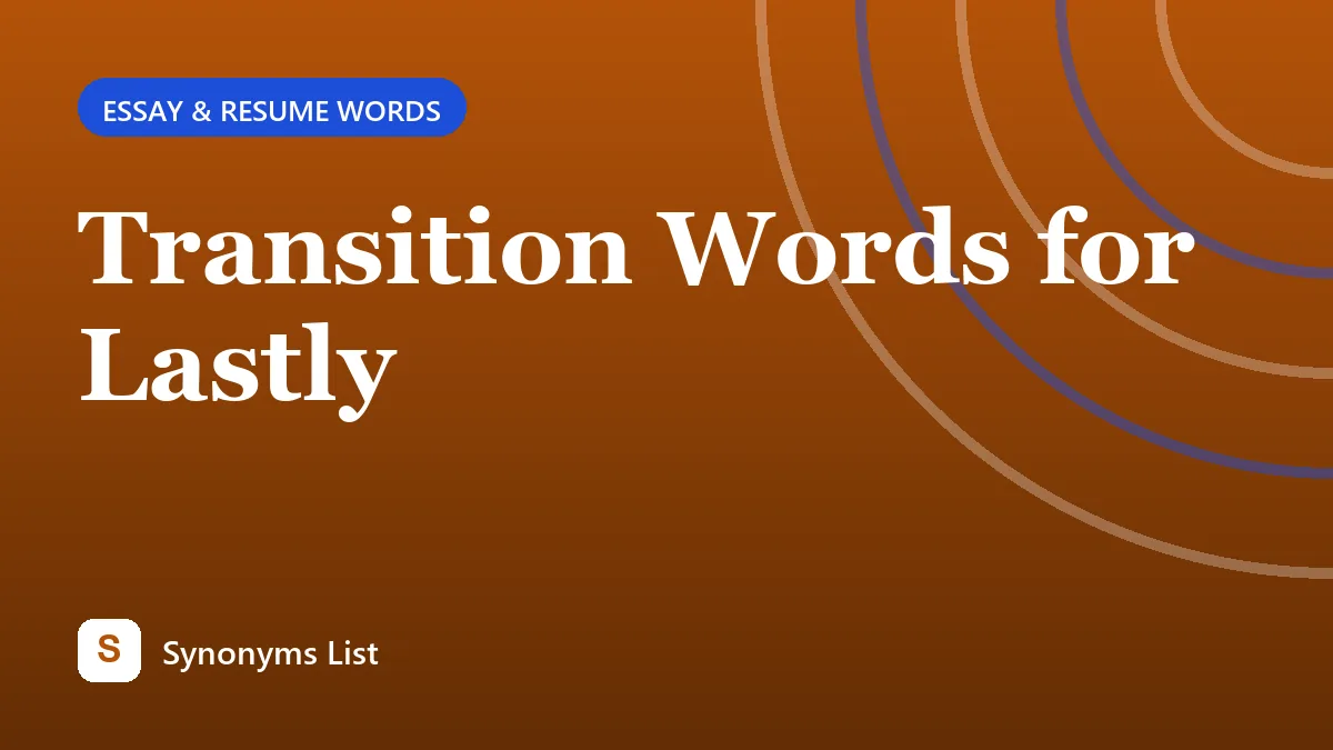 Transition Words for Lastly