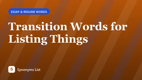 Transition Words for Listing Things