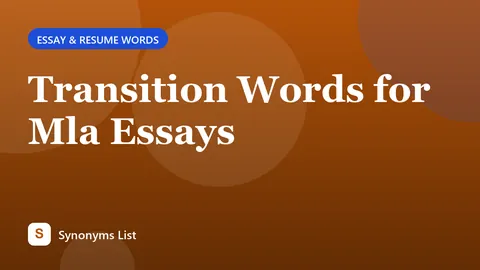 Transition Words for Mla Essays