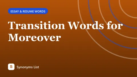 Transition Words for Moreover